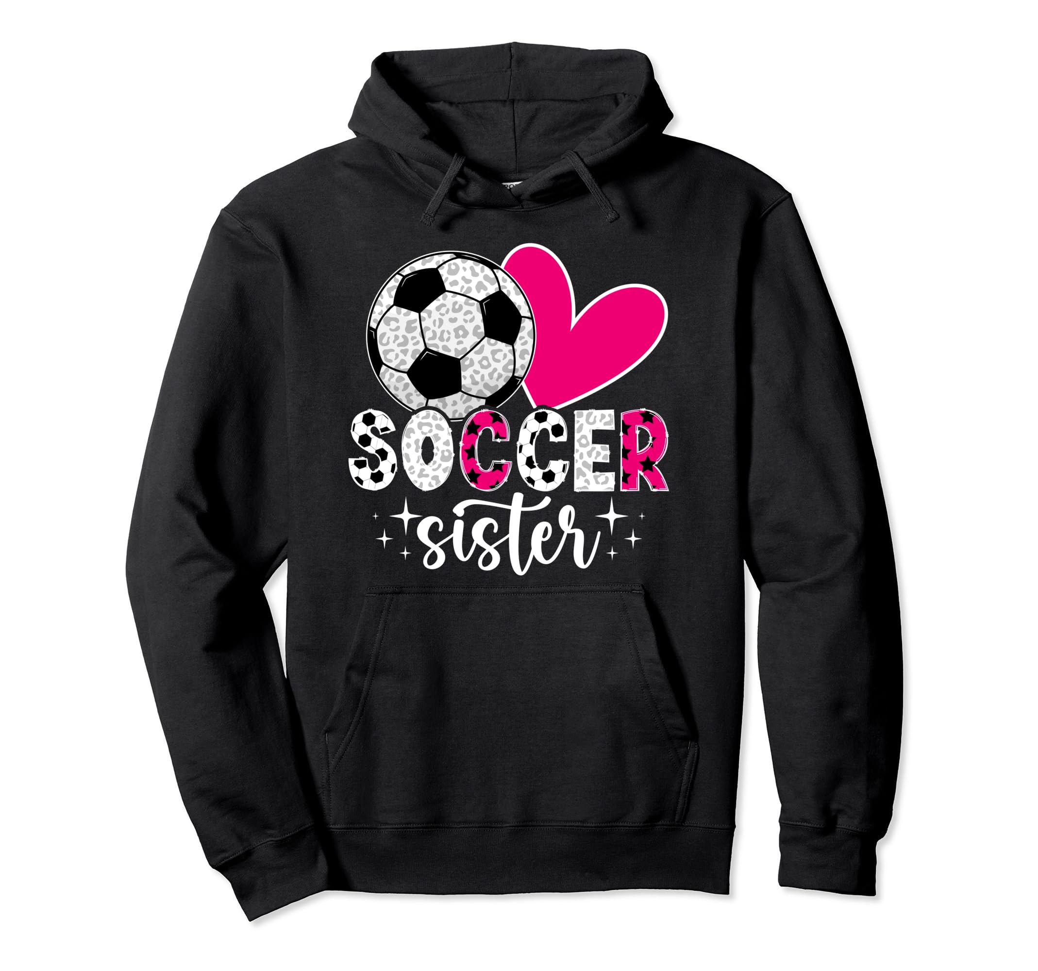 Soccer Sister Soccer Player Heart Soccer Hoodie - Graphic Print for Adults - T-Shirt, Sweatshirt, Hoodie