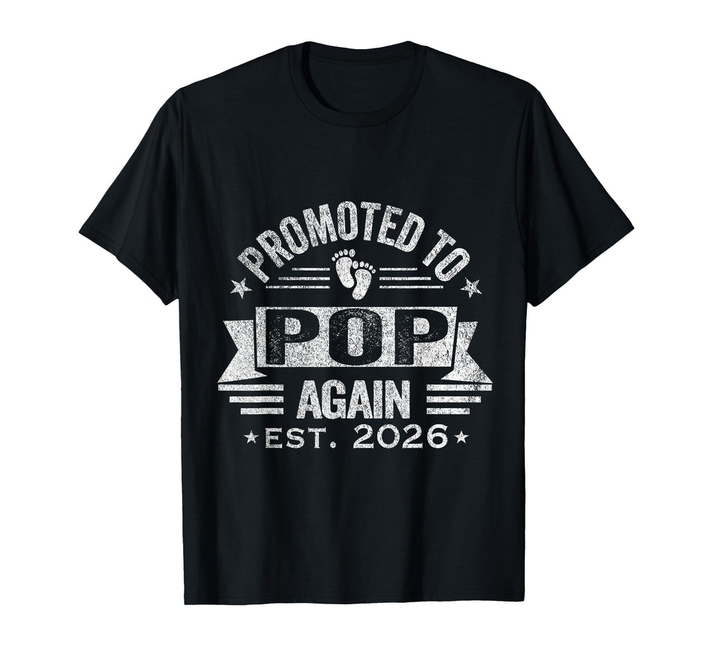 Promoted To Pop Again 2026 Grandpa T-Shirt - Fun Novelty Design Men Women - T-Shirt, Sweatshirt, Hoodie