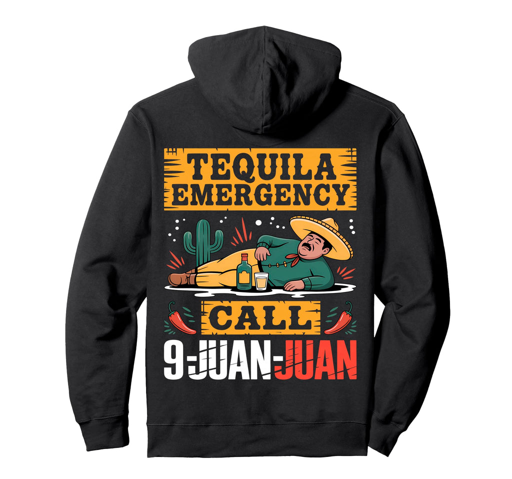 Tequila Emergency Call 9 Juan Juan Hoodie - Minimalist Print for Adults - T-Shirt, Sweatshirt, Hoodie