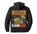 Tequila Emergency Call 9 Juan Juan Hoodie - Minimalist Print for Adults - T-Shirt, Sweatshirt, Hoodie