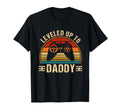 This Leveled Up To Daddy Fathers Day T-Shirt - Unique Graphic for Adults - T-Shirt, Sweatshirt, Hoodie