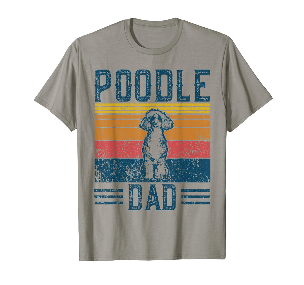 Dog Dad Poodle Dad T-Shirt - Unique Graphic Men Women - T-Shirt, Sweatshirt, Hoodie
