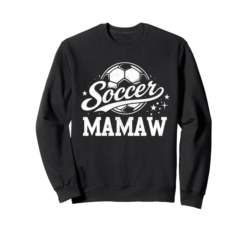 Soccer Mamaw Family Matching Sweatshirt - Aesthetic Graphic for Adults - T-Shirt, Sweatshirt, Hoodie