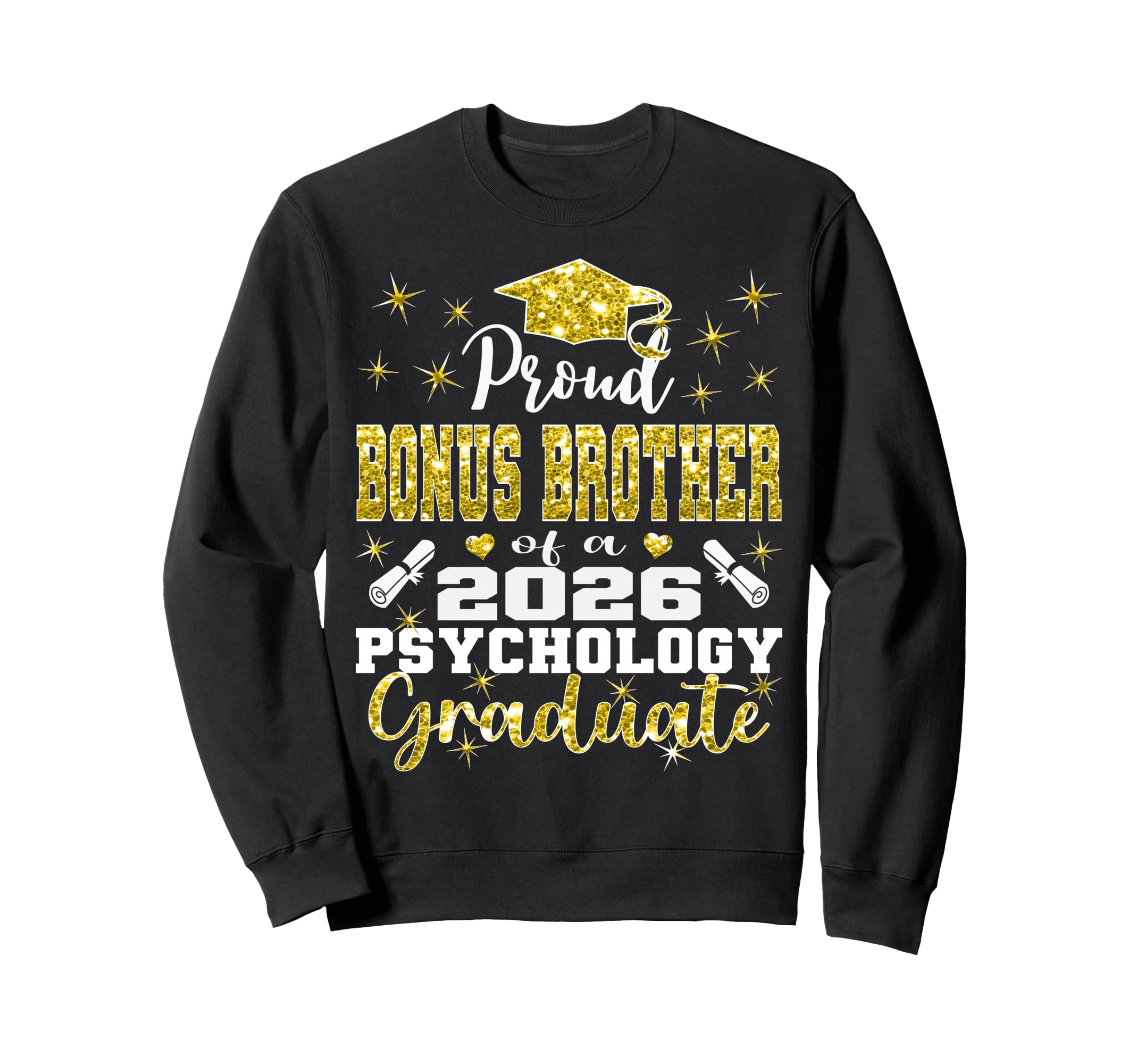 Proud Bonus Brother 2026 Sweatshirt - Custom Art Print Men Women - T-Shirt, Sweatshirt, Hoodie