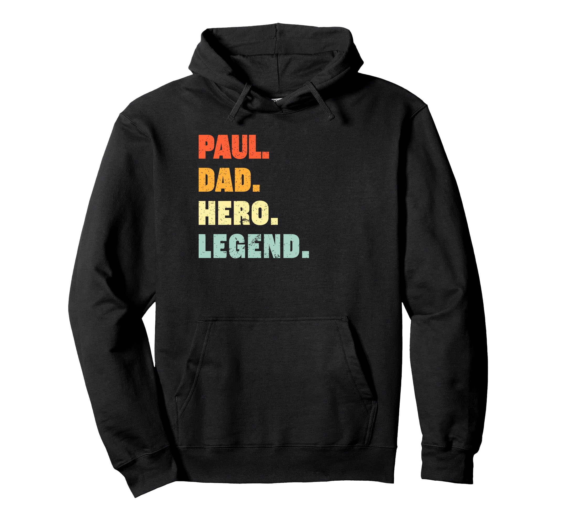 Paul Dad Hero Legend Personalized Hoodie - Trendy Graphic for Adults - T-Shirt, Sweatshirt, Hoodie