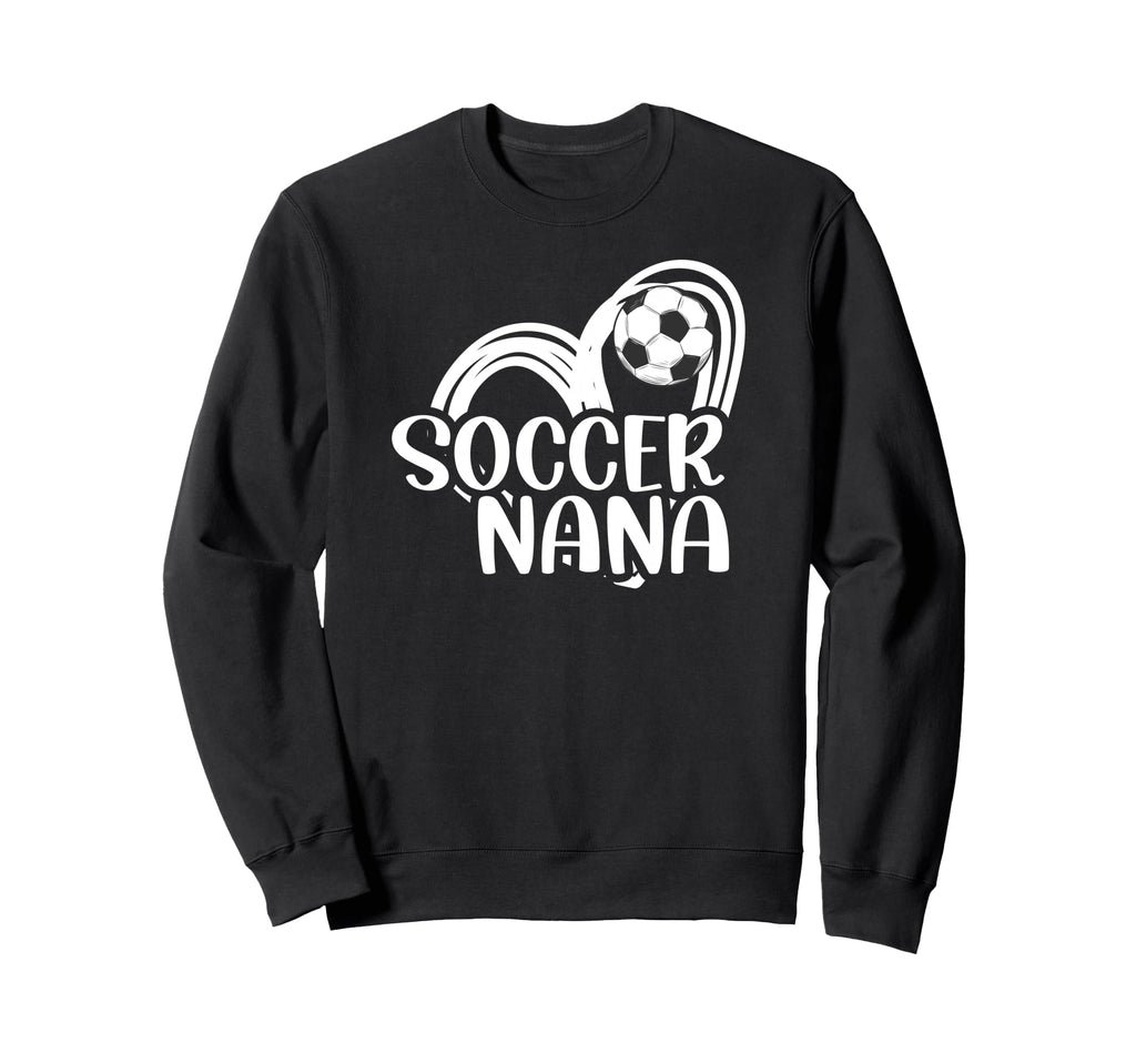 Soccer Nana Proud Grandma Nana Soccer Sweatshirt - Custom Art Print Unisex - T-Shirt, Sweatshirt, Hoodie