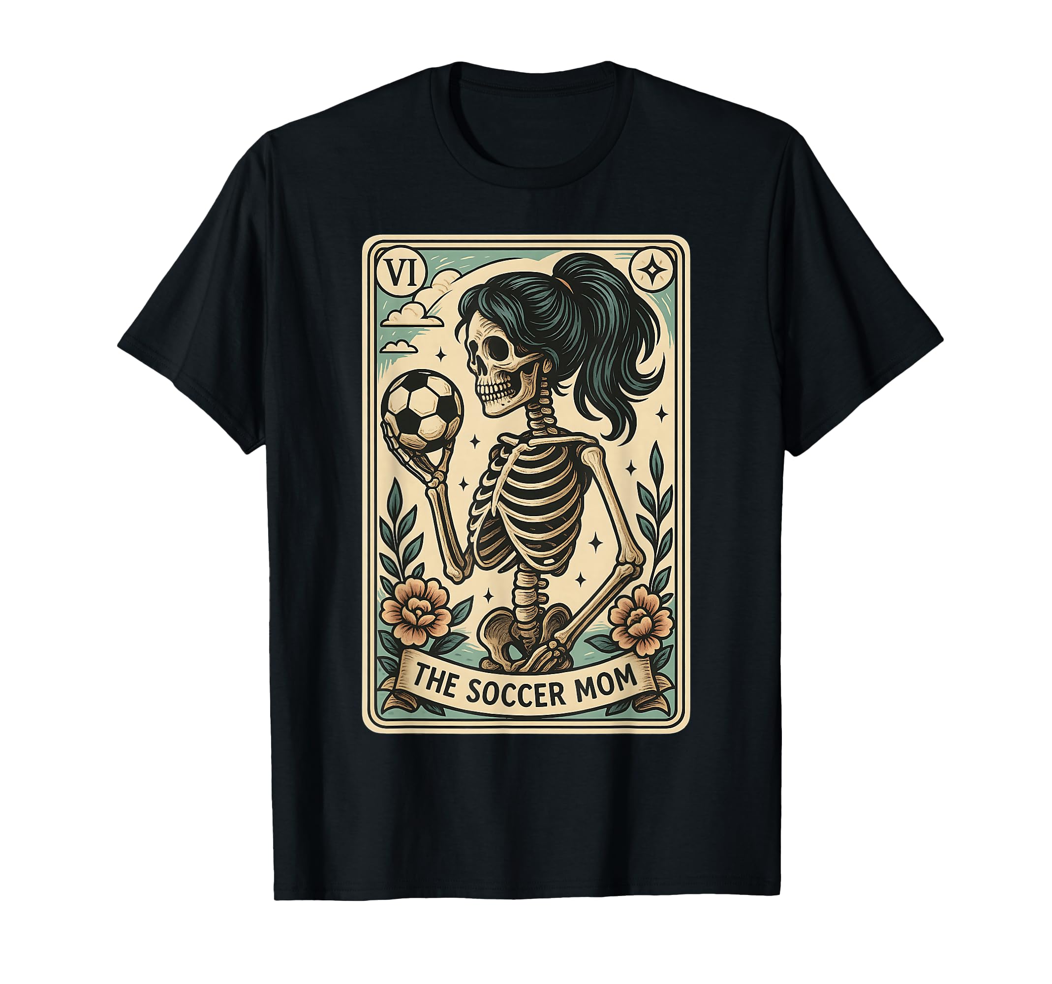 Soccer Mom Tarot Card Skeleton T-Shirt - Streetwear Style Men Women - T-Shirt, Sweatshirt, Hoodie
