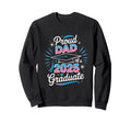 Proud Dad 2025 Graduate Achievement Sweatshirt - Unique Graphic Unisex - T-Shirt, Sweatshirt, Hoodie