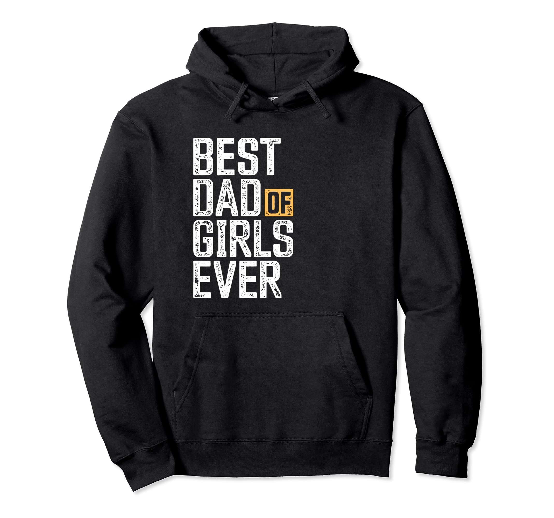 Dad Best Dad Ever Funny Dad Hoodie - Streetwear Style for Adults - T-Shirt, Sweatshirt, Hoodie