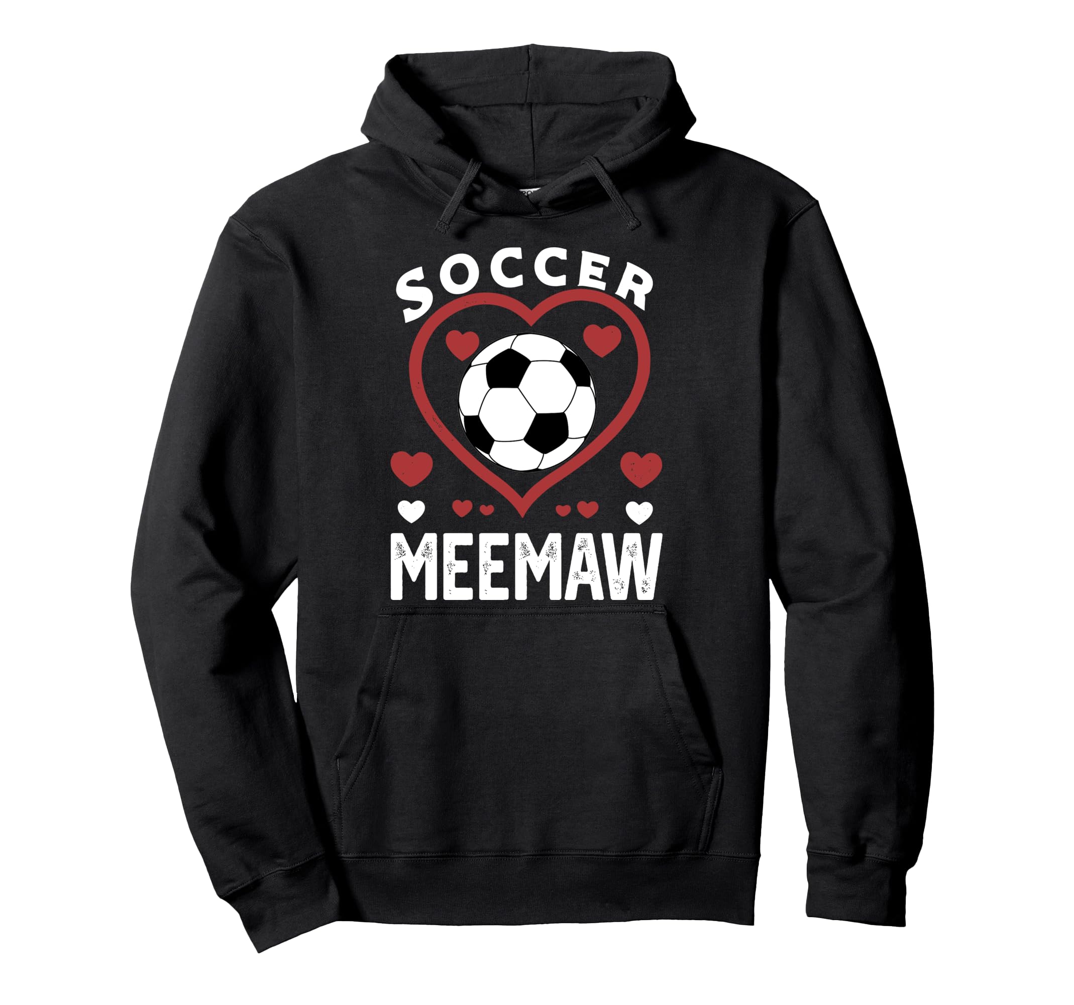 Soccer Meemaw Heart Meemaw Soccer Hoodie - Fun Novelty Design Men Women - T-Shirt, Sweatshirt, Hoodie