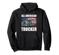 All American Trucker Patriotic Truck Hoodie - Custom Art Print Unisex - T-Shirt, Sweatshirt, Hoodie