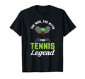 Tennis Gift Myth Legend T-Shirt - Streetwear Style Men Women - T-Shirt, Sweatshirt, Hoodie