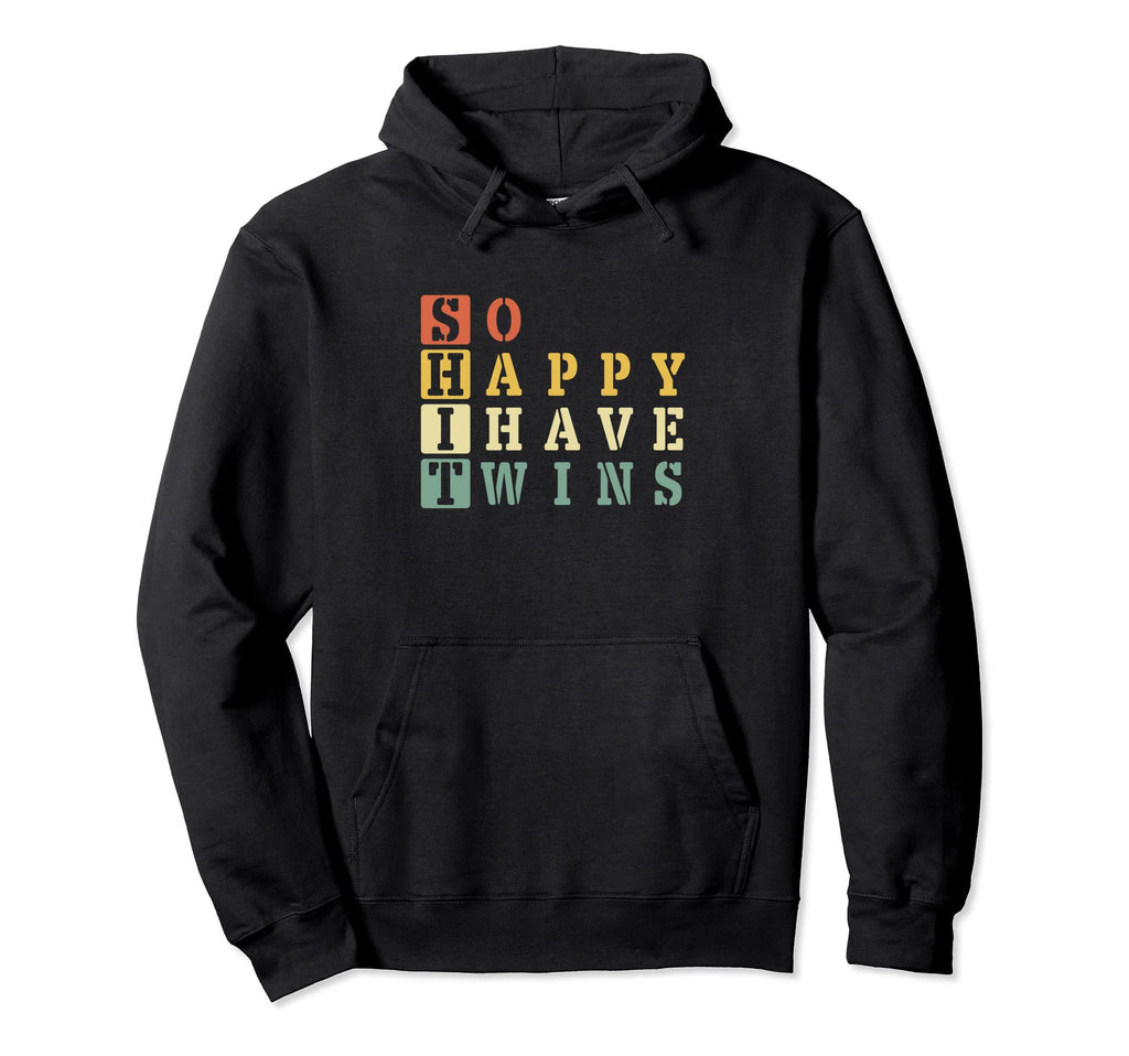 So Happy I Have Twins Twin Mom Twin Hoodie - Aesthetic Graphic Men Women - T-Shirt, Sweatshirt, Hoodie