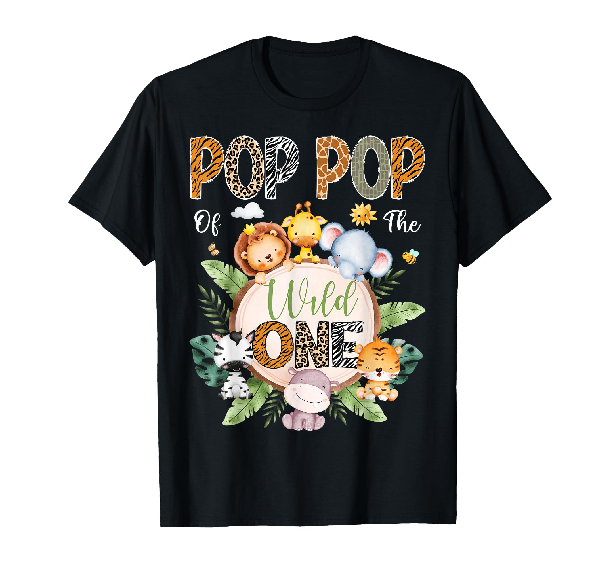 Pop Pop Wild One 1St Birthday Safari T-Shirt - Minimalist Print Unisex - T-Shirt, Sweatshirt, Hoodie