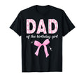 Dad Birthday Coquette Bow Family T-Shirt - Fun Novelty Design Men Women - T-Shirt, Sweatshirt, Hoodie