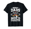 Nerd Dad Build Character Video Gamer T-Shirt - Aesthetic Graphic Men Women - T-Shirt, Sweatshirt, Hoodie