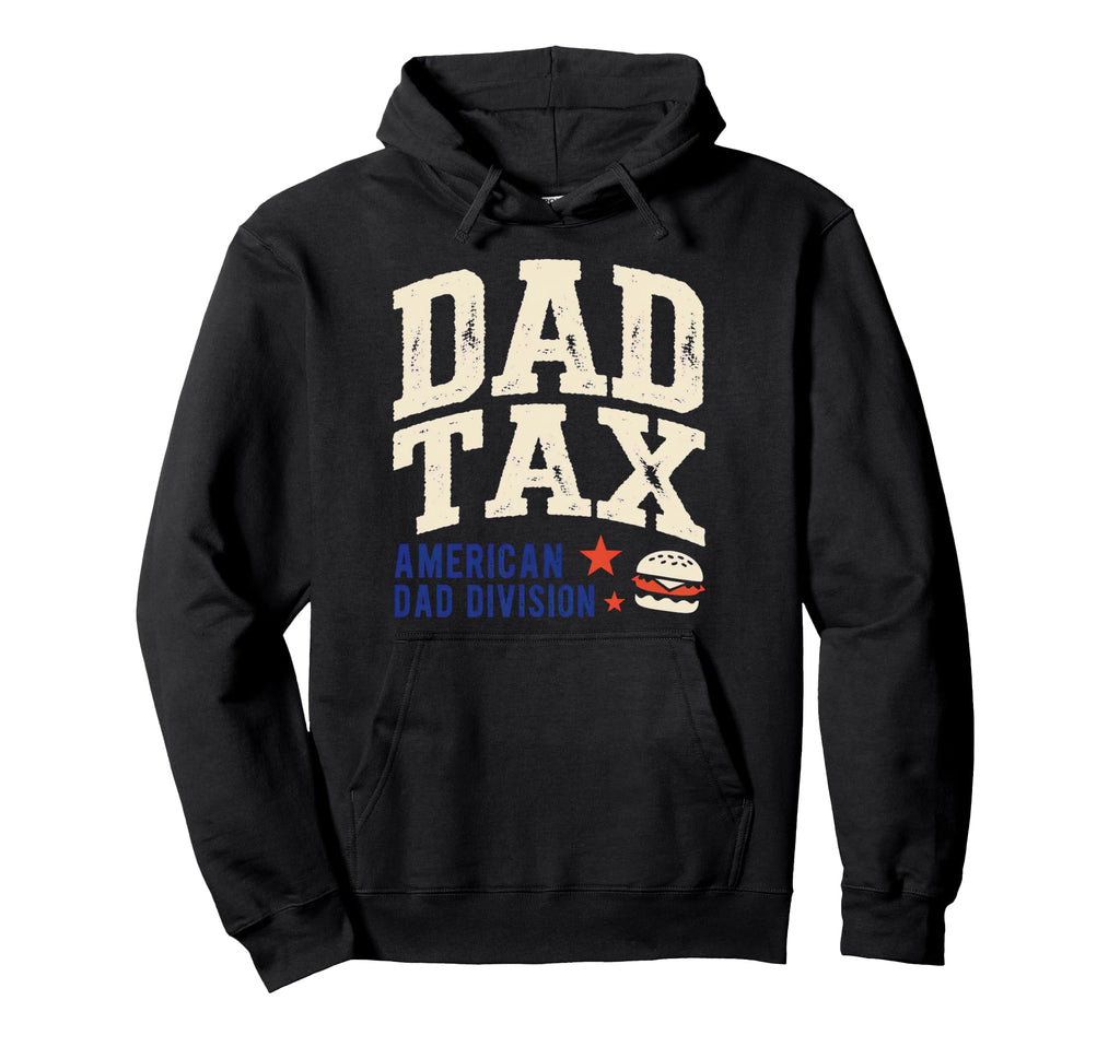 Dad Tax Definition Funny Fathers Day Hoodie - Aesthetic Graphic Men Women - T-Shirt, Sweatshirt, Hoodie