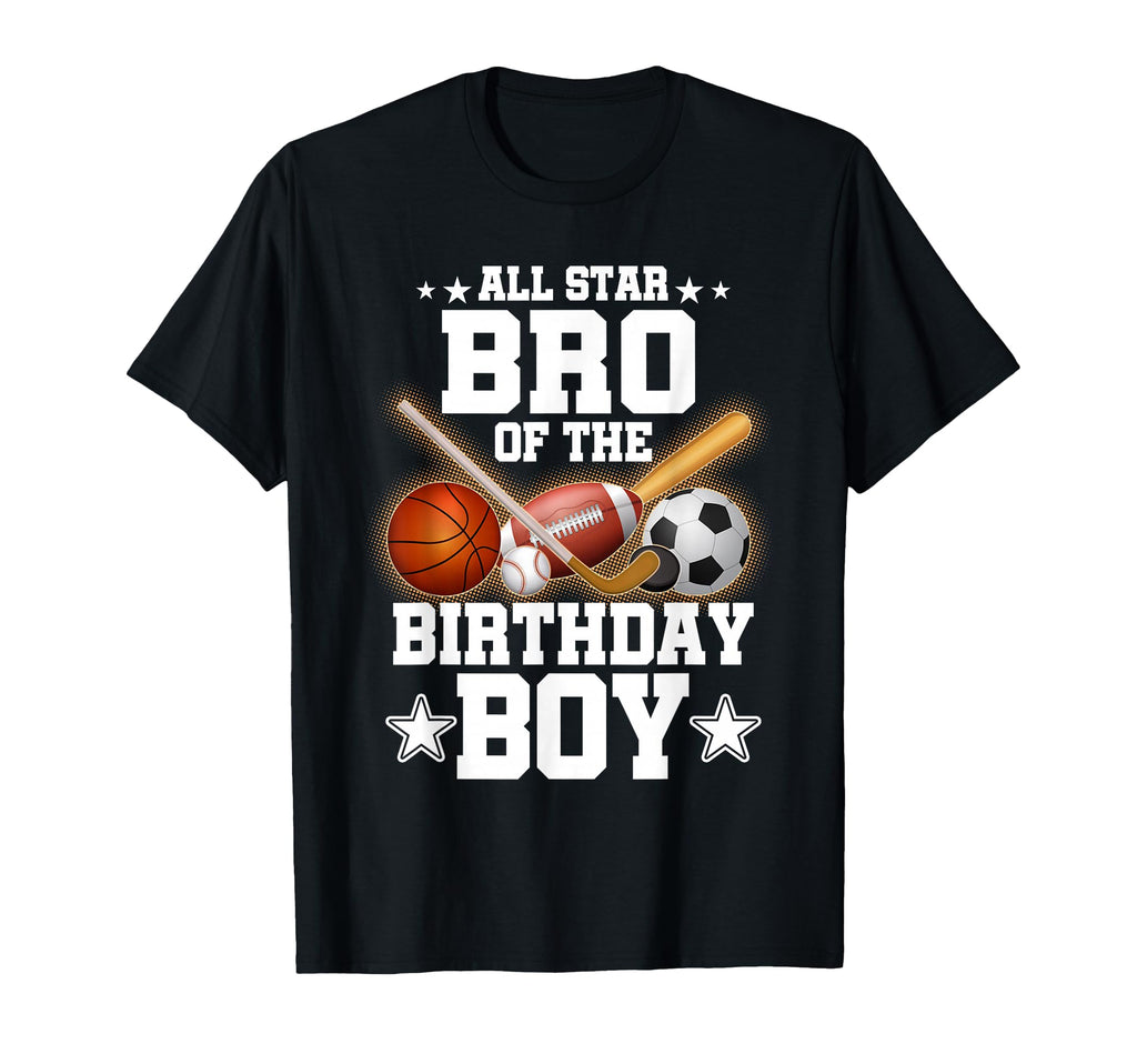 All Star Bro Birthday Basketball T-Shirt - Custom Art Print Men Women - T-Shirt, Sweatshirt, Hoodie