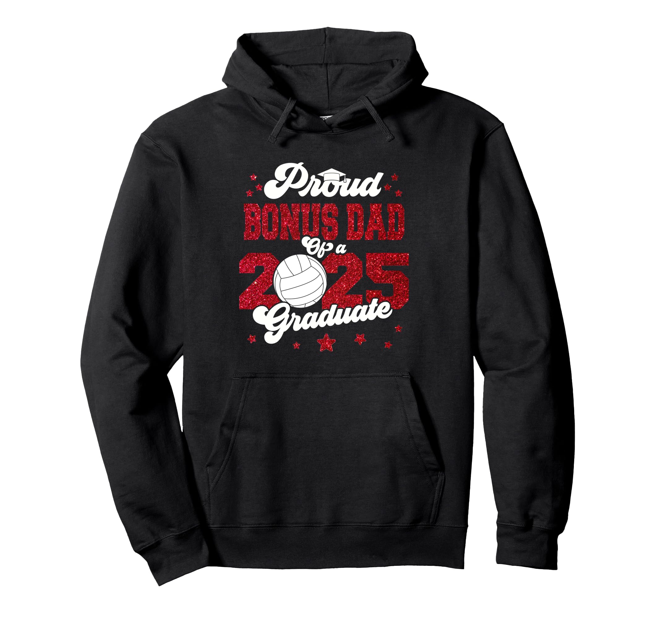 Bonus Dad 2025 Graduate Prom Hoodie - Casual Everyday Wear for Adults - T-Shirt, Sweatshirt, Hoodie