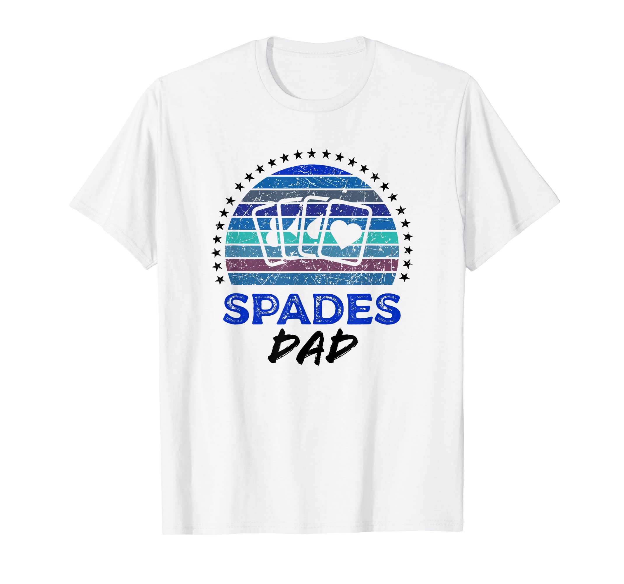 Spades Card Game Player Dad Father T-Shirt - Streetwear Style Men Women - T-Shirt, Sweatshirt, Hoodie