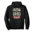 Thats What I Do Fix Stuff And Know Things Hoodie - Streetwear Style Unisex - T-Shirt, Sweatshirt, Hoodie