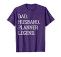 Dad Husband Planner Legend Planner Dad T-Shirt - Trendy Graphic Men Women - T-Shirt, Sweatshirt, Hoodie