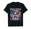 Proud Being Honor Us Veteran And T-Shirt - Casual Everyday Wear Unisex - T-Shirt, Sweatshirt, Hoodie