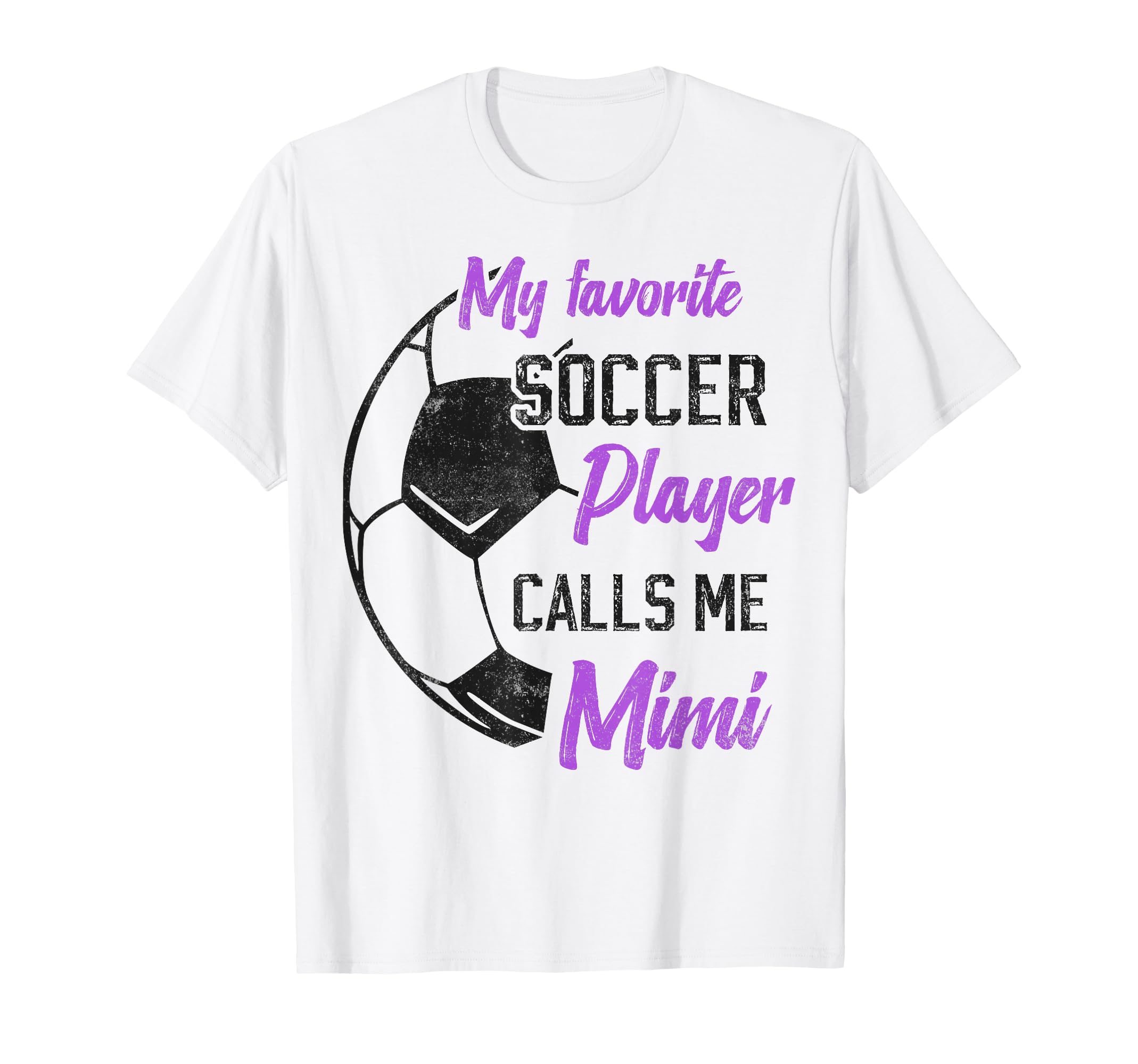 My Favorite Soccer Player Calls Me Mimi T-Shirt - Novelty Apparel Unisex - T-Shirt, Sweatshirt, Hoodie