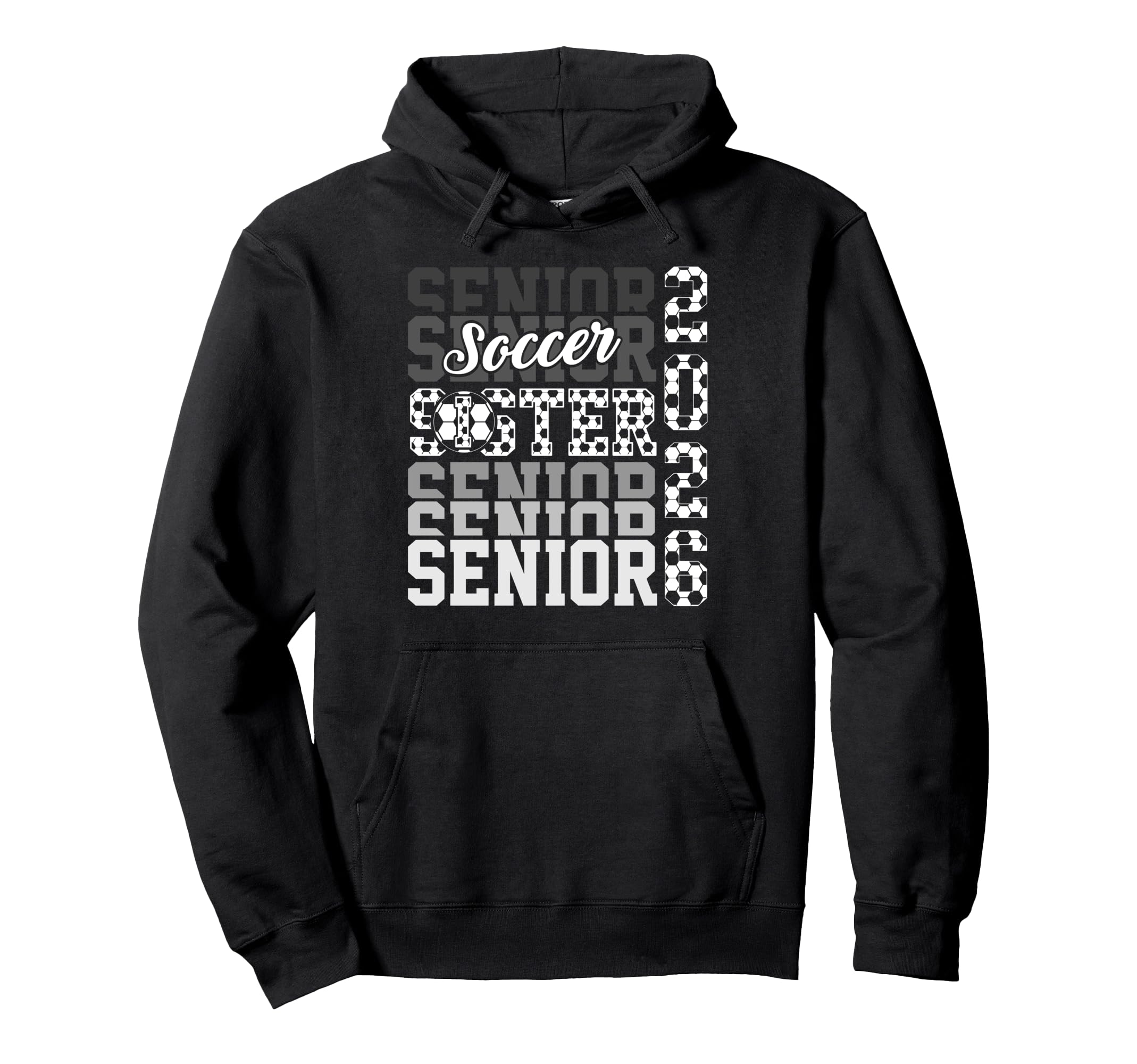2026 Soccer Senior Sister Graduation Hoodie - Unique Graphic Men Women - T-Shirt, Sweatshirt, Hoodie