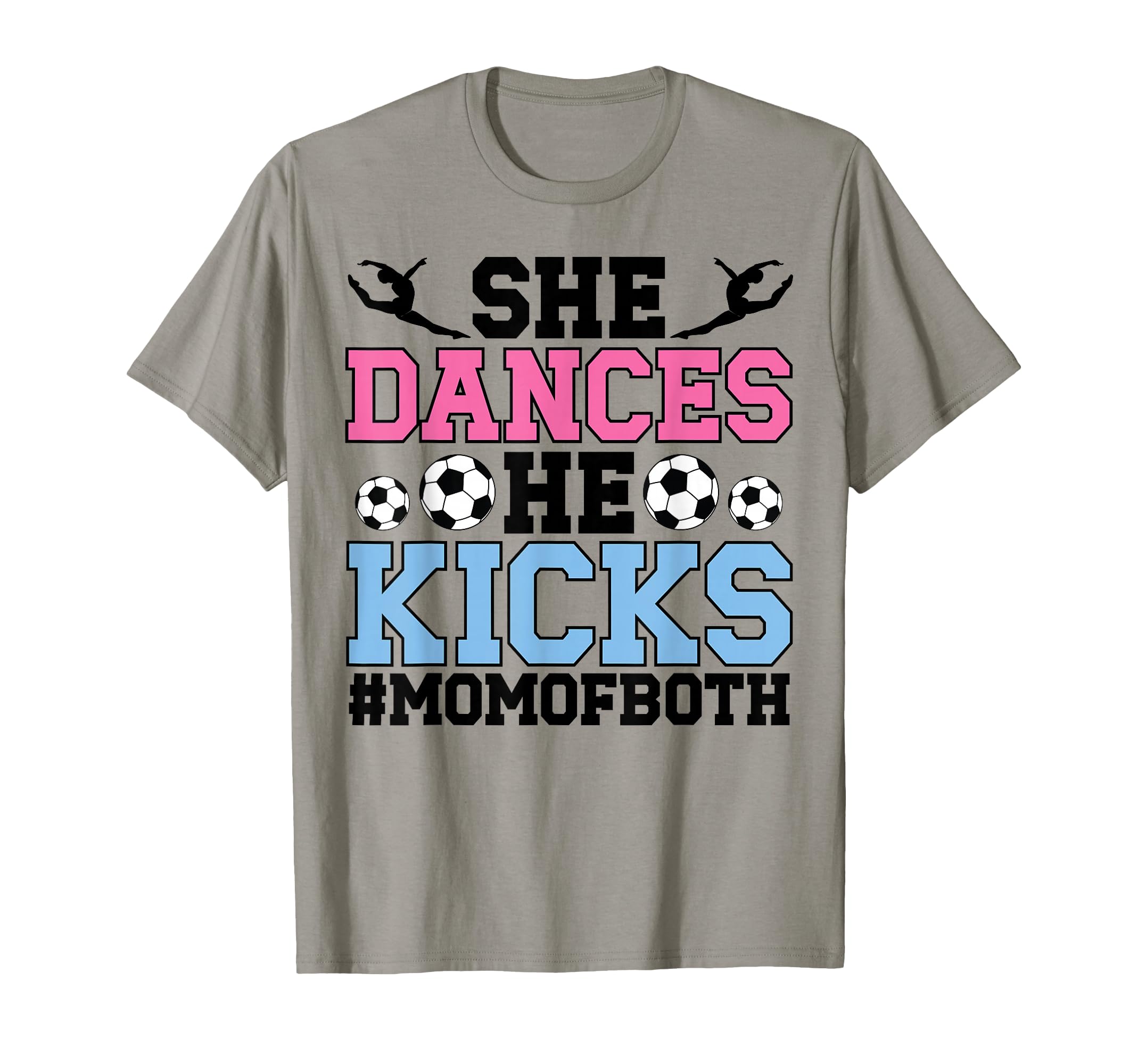 She Dances He Kicks Mom Both Dance T-Shirt - Streetwear Style for Adults - T-Shirt, Sweatshirt, Hoodie