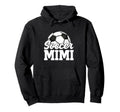 Soccer Mimi Gifts Mothers Day Soccer Lovers Hoodie - Unique Graphic Unisex - T-Shirt, Sweatshirt, Hoodie