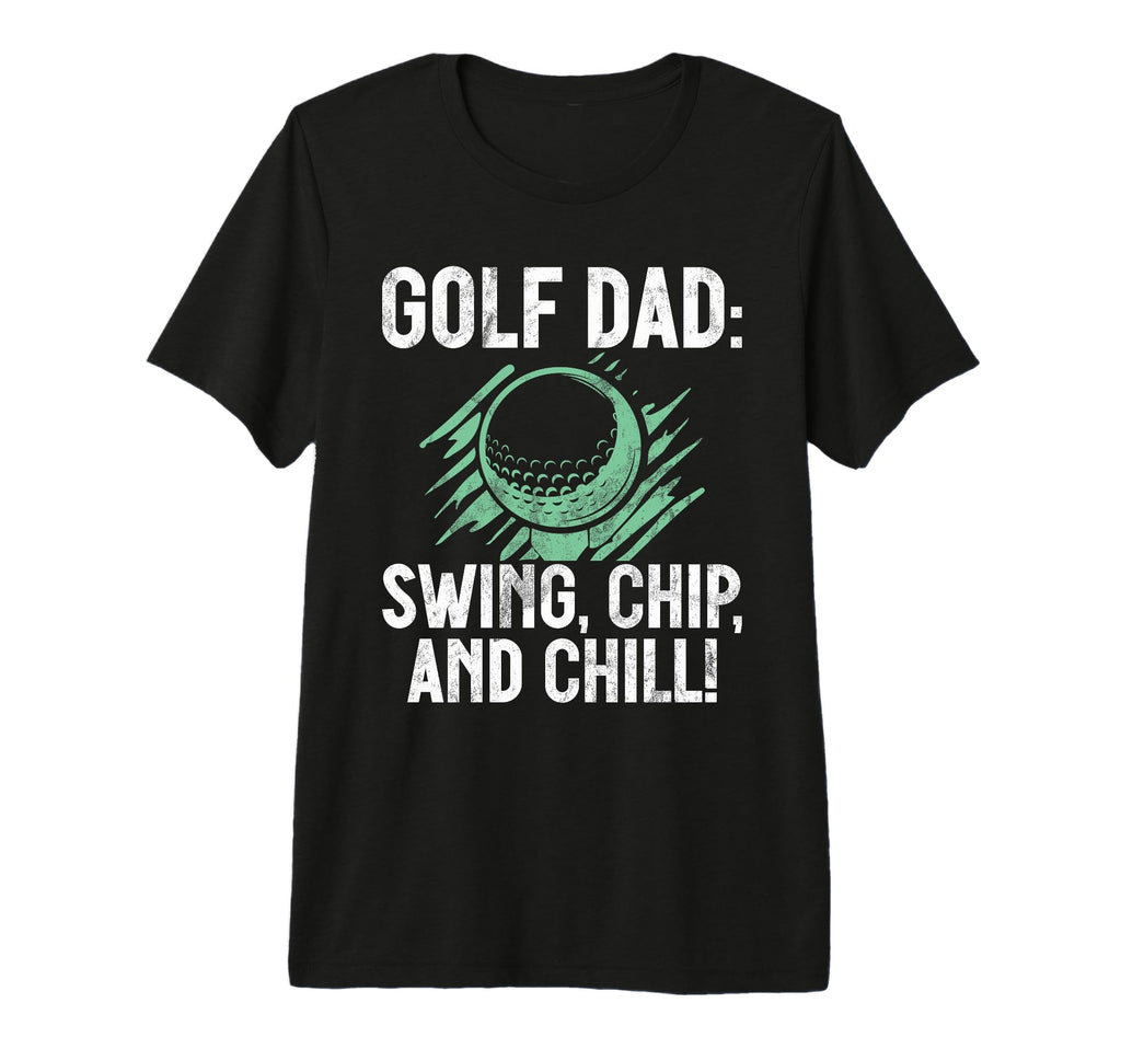 Swing Chip And Chill Golf Dad Tri Blend T-Shirt - Graphic Print for Adults - T-Shirt, Sweatshirt, Hoodie