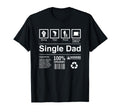 Single Dad Contents Gift T-Shirt - Unique Graphic Men Women - T-Shirt, Sweatshirt, Hoodie
