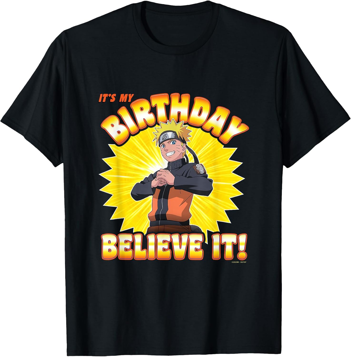Shippuden Birthday Believe It Anime - Adult & Kids T-Shirts, Sweatshirts & Hoodies apparel design preview 1