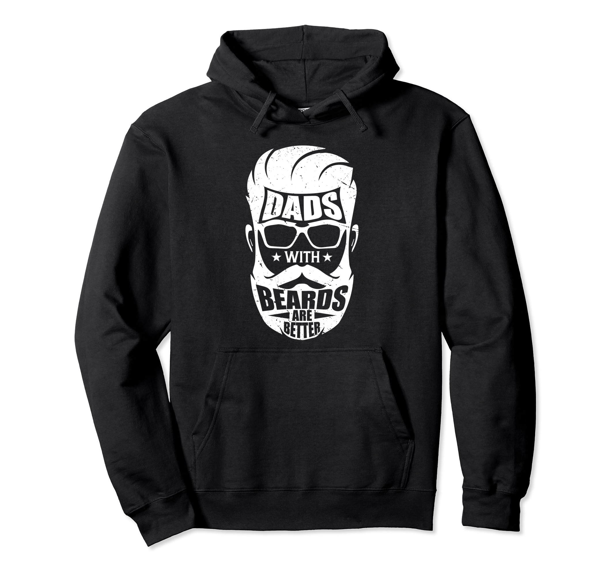 Dad Beards Are Better Bearded Dad Hoodie - Casual Everyday Wear for Adults - T-Shirt, Sweatshirt, Hoodie
