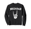 Megadad Skeleton Rocker Dad Sweatshirt - Custom Art Print for Adults - T-Shirt, Sweatshirt, Hoodie
