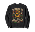 Working My Dad Bod Taco Cinco De Mayo Sweatshirt - Graphic Print for Adults - T-Shirt, Sweatshirt, Hoodie
