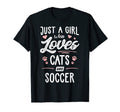 Just Who Loves Cats And Soccer Gift Cat T-Shirt - Streetwear Style Unisex - T-Shirt, Sweatshirt, Hoodie