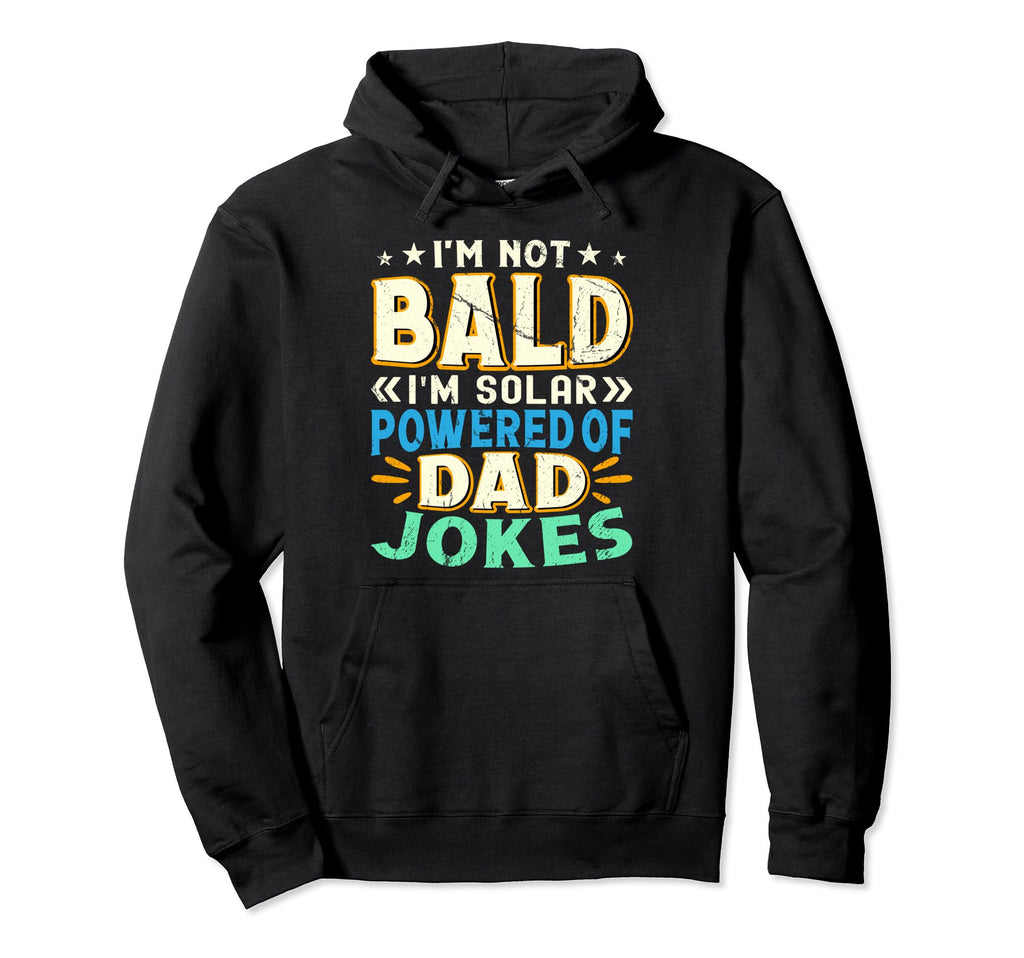 Hair Balding Dad Jokes Fathers Day Hoodie - Trendy Graphic for Adults - T-Shirt, Sweatshirt, Hoodie
