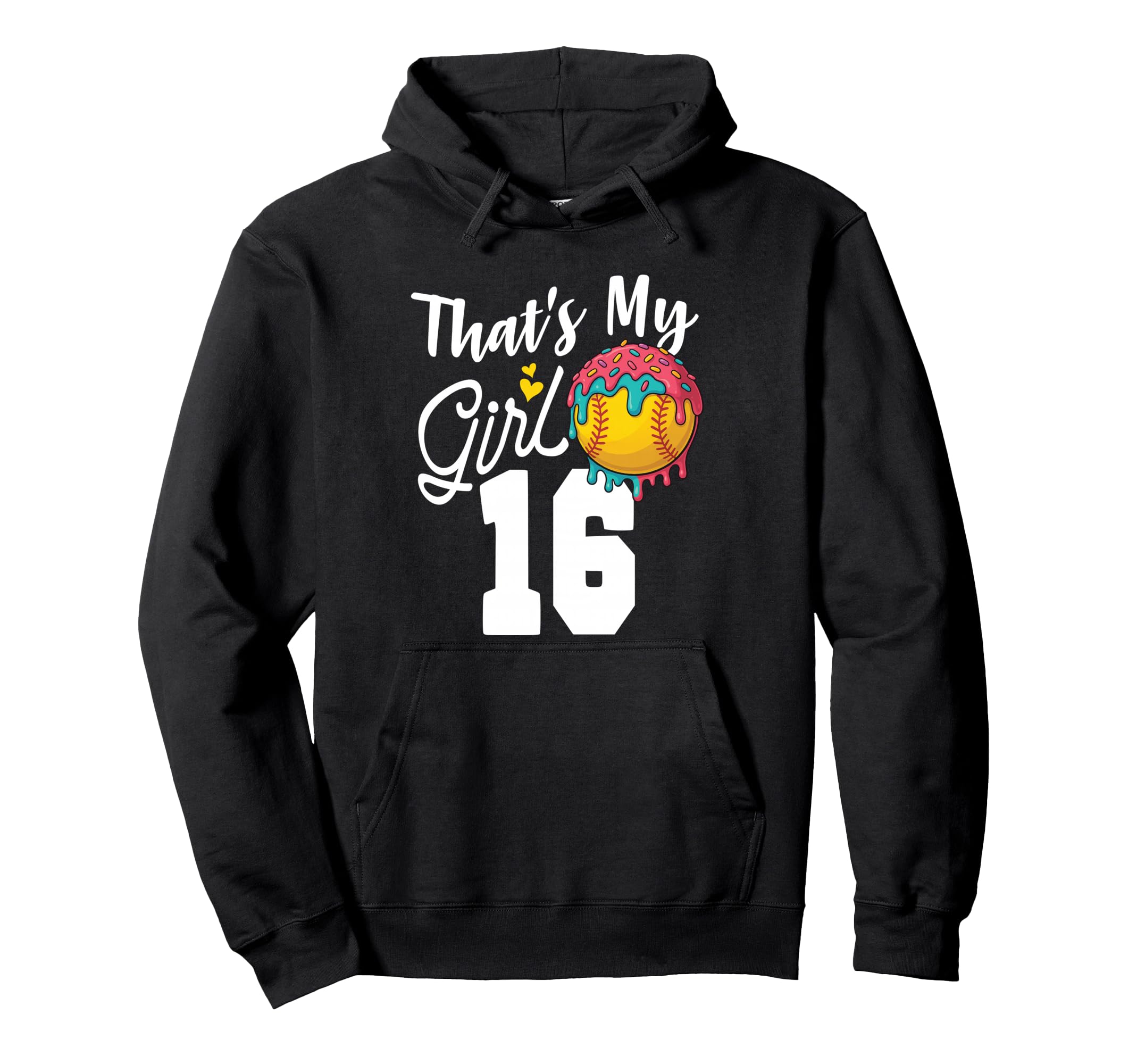 Thats My Softball 16 Number Mom Dad Hoodie - Custom Art Print Unisex - T-Shirt, Sweatshirt, Hoodie