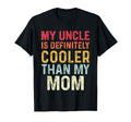 My Uncle Is Definitely Cooler Than T-Shirt - Minimalist Print for Adults - T-Shirt, Sweatshirt, Hoodie