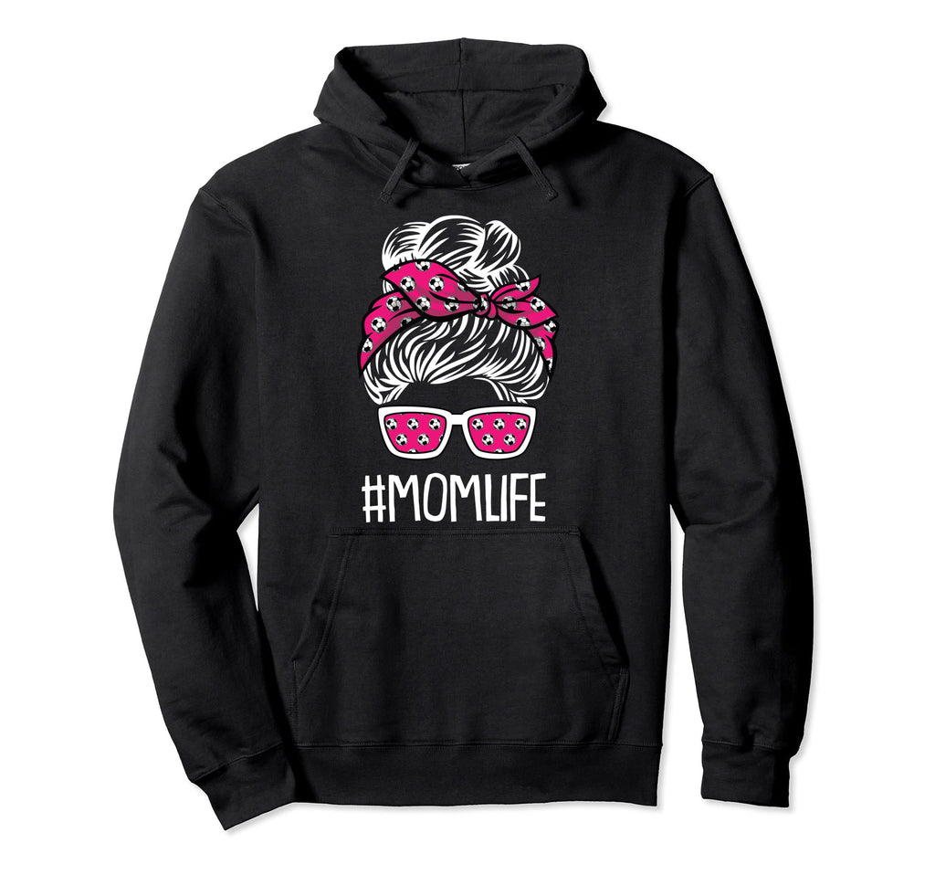 Mom Life Mothers Day Soccer Ball Hoodie - Fun Novelty Design for Adults - T-Shirt, Sweatshirt, Hoodie