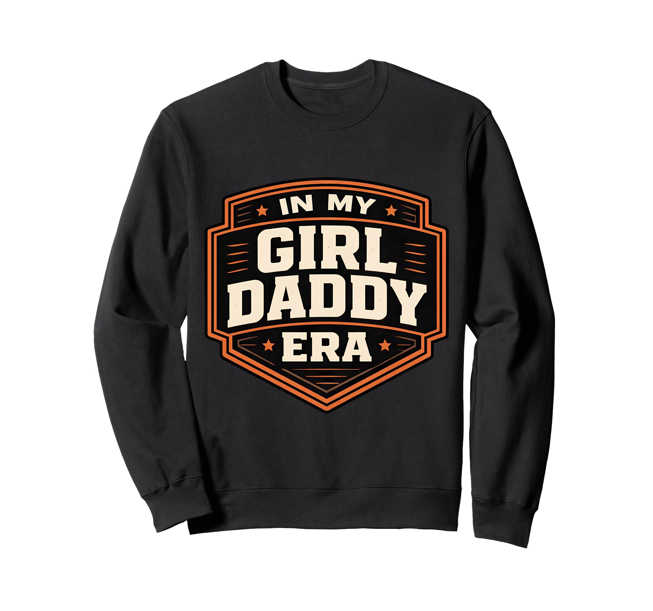 My Daddy Era Proud New Dad Father Day Sweatshirt - Streetwear Style Unisex - T-Shirt, Sweatshirt, Hoodie