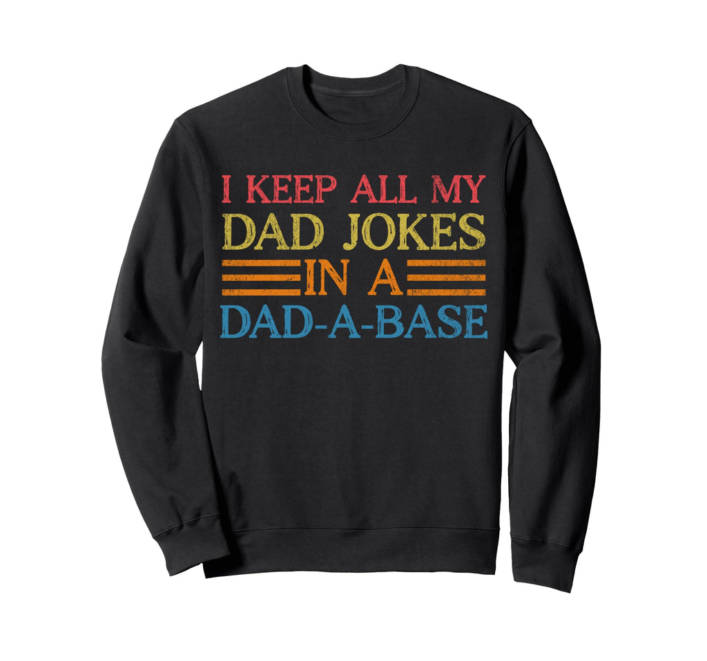 Mens Funny Dad Jokes Dad Base Sweatshirt - Novelty Apparel for Adults - T-Shirt, Sweatshirt, Hoodie