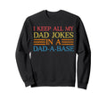 Mens Funny Dad Jokes Dad Base Sweatshirt - Novelty Apparel for Adults - T-Shirt, Sweatshirt, Hoodie