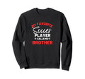 My Favorite Soccer Player Calls Me Sweatshirt - Minimalist Print Men Women - T-Shirt, Sweatshirt, Hoodie
