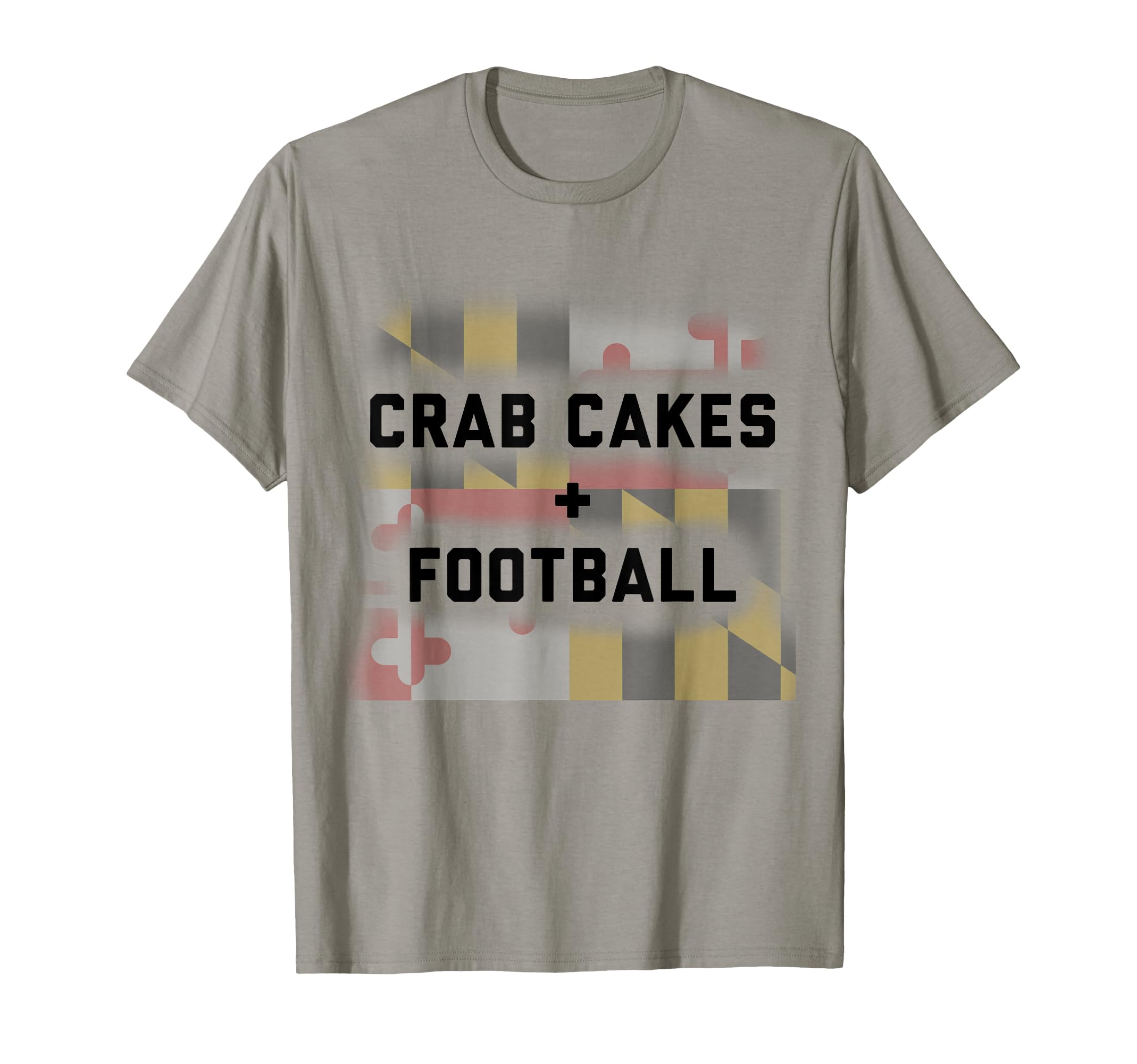 Crab Cakes And Football Maryland T-Shirt - Casual Everyday Wear for Adults - T-Shirt, Sweatshirt, Hoodie