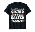 Will Trade Sister Easter Candy T-Shirt - Custom Art Print Men Women - T-Shirt, Sweatshirt, Hoodie