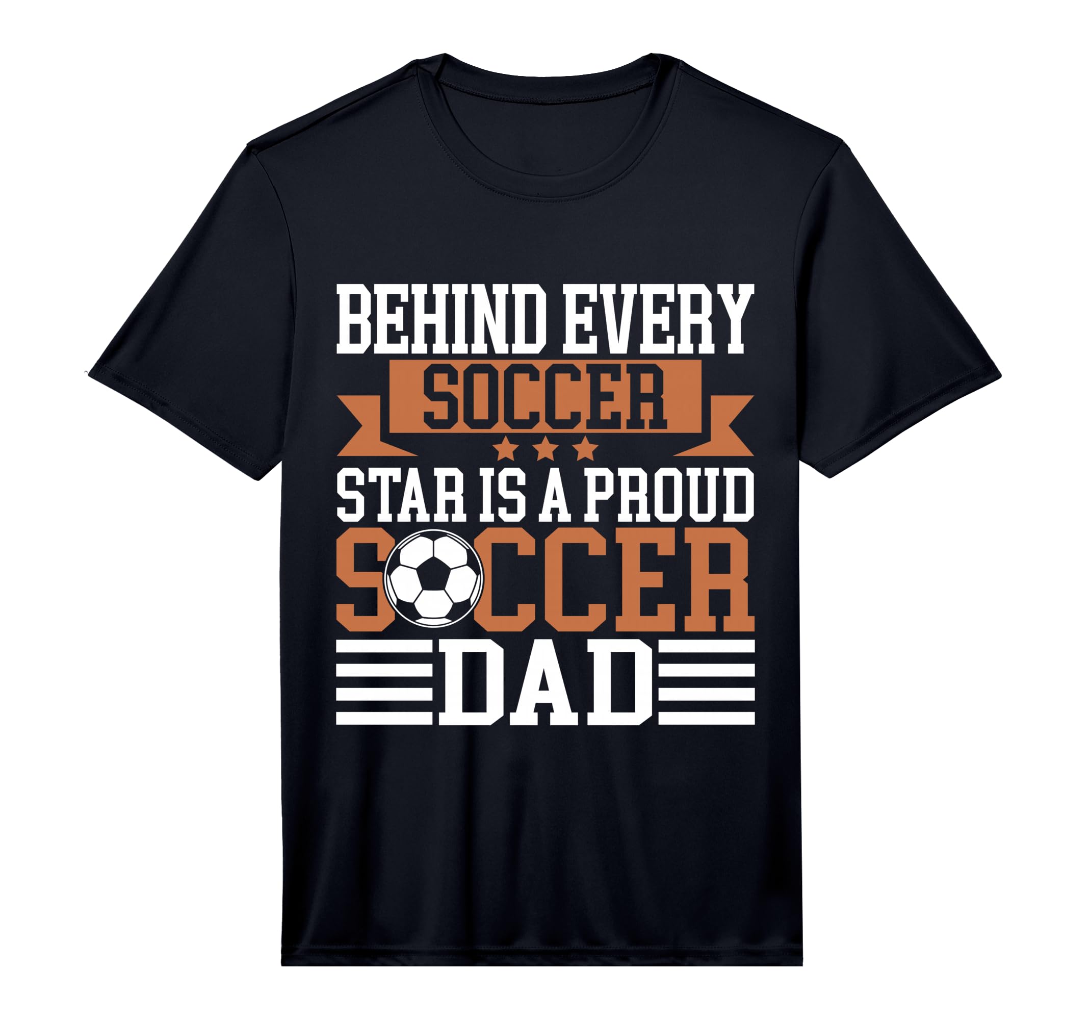 Mens Behind Every Soccer Star Is T-Shirt - Custom Art Print Men Women - T-Shirt, Sweatshirt, Hoodie