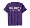 Soccer Goalkeeper Mom Soccer T-Shirt - Casual Everyday Wear for Adults - T-Shirt, Sweatshirt, Hoodie